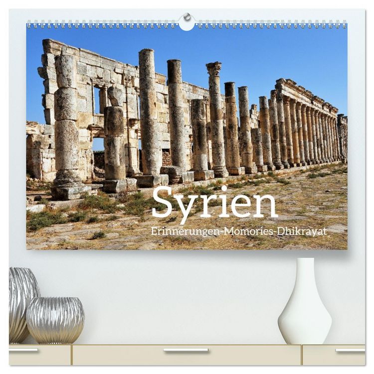 Produktbild: Syrien Erinnerungen Memories Dhikrayat (hochwertiger Premium Wandkalender 2026 DIN A2 quer), Kunstdruck in Hochglanz