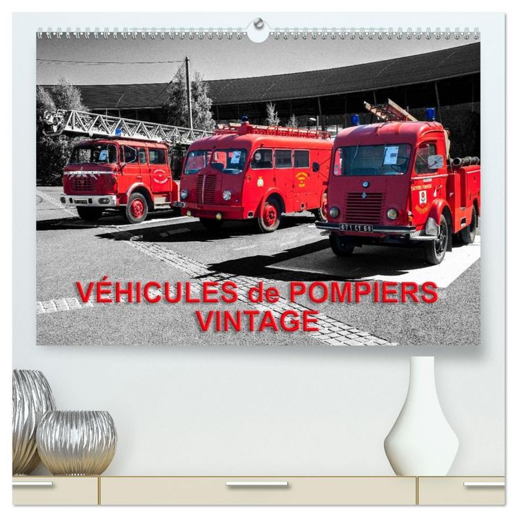 Produktbild: V&Eacute;HICULES de POMPIERS VINTAGE (Calendrier mural 2026 DIN A2 vertical) calendrier de bureau