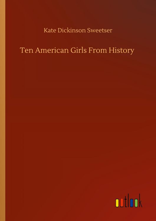 Produktbild: Ten American Girls From History