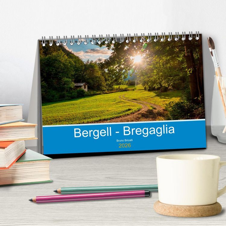 Produktbild: Bergell - Bregaglia Impressionen (Tischkalender 2026 DIN A5 quer), CALVENDO Monatskalender