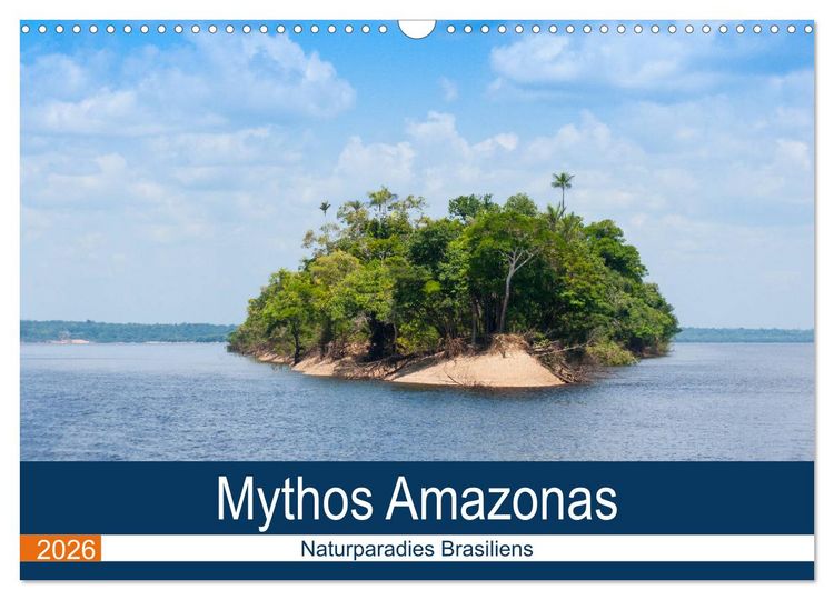 Produktbild: Mythos Amazonas - Naturparadies Brasiliens (Wandkalender 2026 DIN A3 quer), CALVENDO Monatskalender