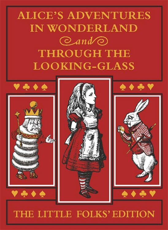 Produktbild: Alice's Adventures in Wonderland and Through the Looking-Glass: The Little Folks Edition