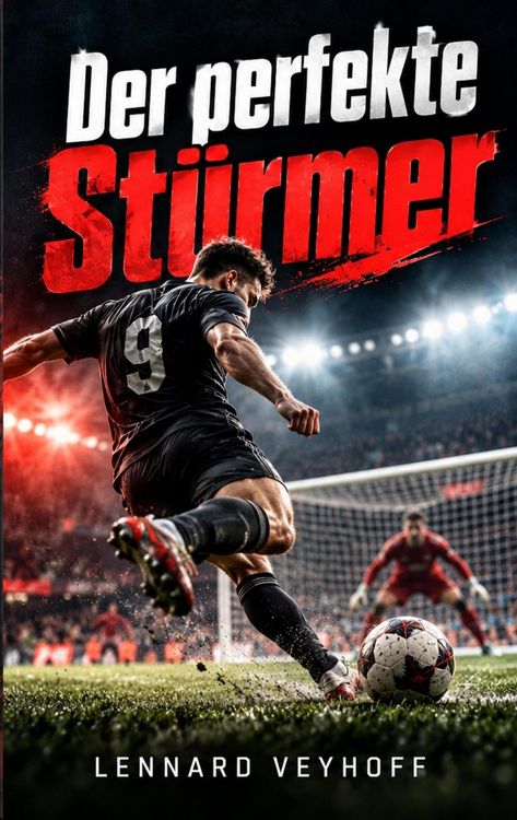 Produktbild: Der perfekte St&uuml;rmer