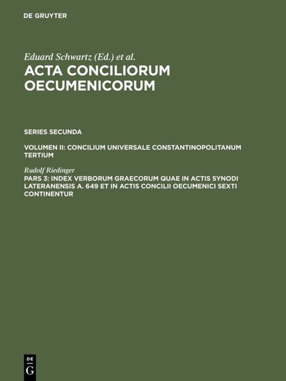 Produktbild: Index verborum Graecorum quae in actis synodi Lateranensis a. 649 et in actis concilii oecumenici sexti continentur
