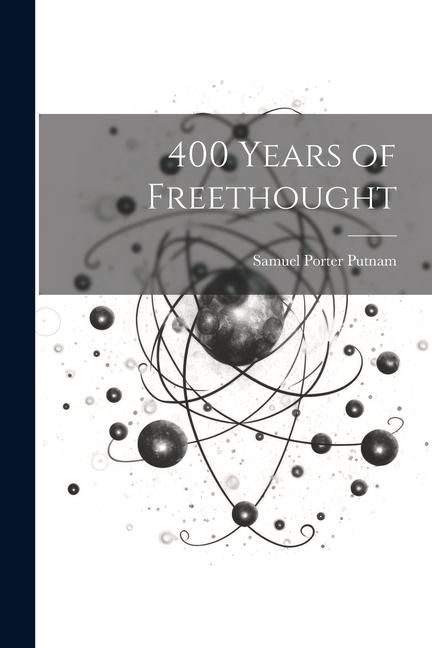Produktbild: 400 Years of Freethought