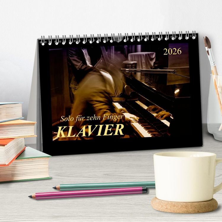 Produktbild: Klavier - Solo f&uuml;r zehn Finger (Tischkalender 2026 DIN A5 quer), CALVENDO Monatskalender