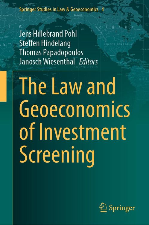Produktbild: The Law and Geoeconomics of Investment Screening