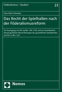 Produktbild: Das Recht der Spielhallen nach der F&ouml;deralismusreform