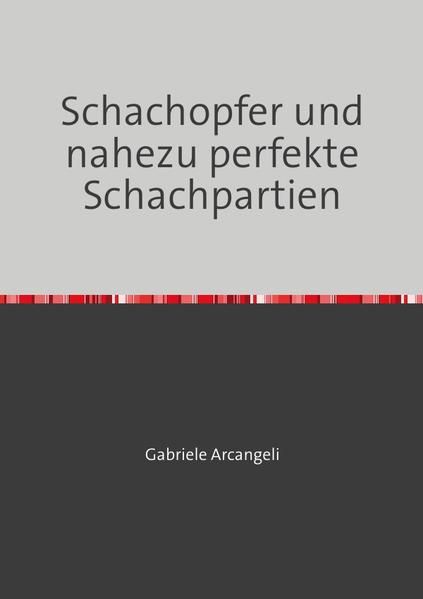 Produktbild: Schachopfer und nahezu perfekte Schachpartien