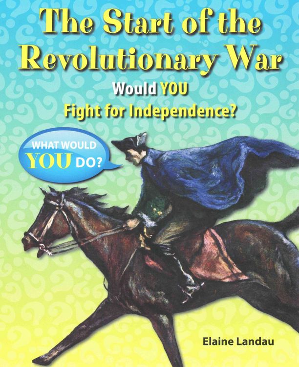 Produktbild: The Start of the Revolutionary War: Would You Fight for Independence?