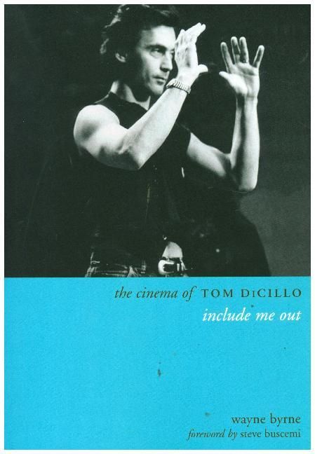 Produktbild: Byrne, W: The Cinema of Tom DiCillo