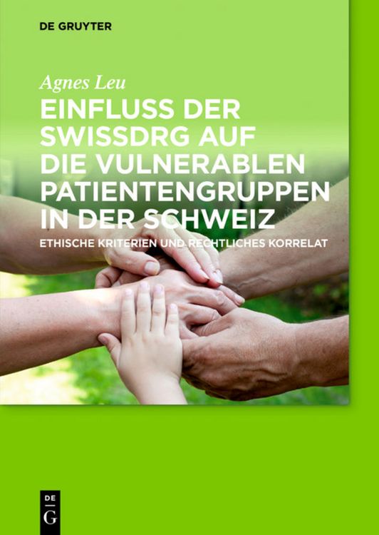 Produktbild: Einfluss der SwissDRG auf die vulnerablen Patientengruppen in der Schweiz