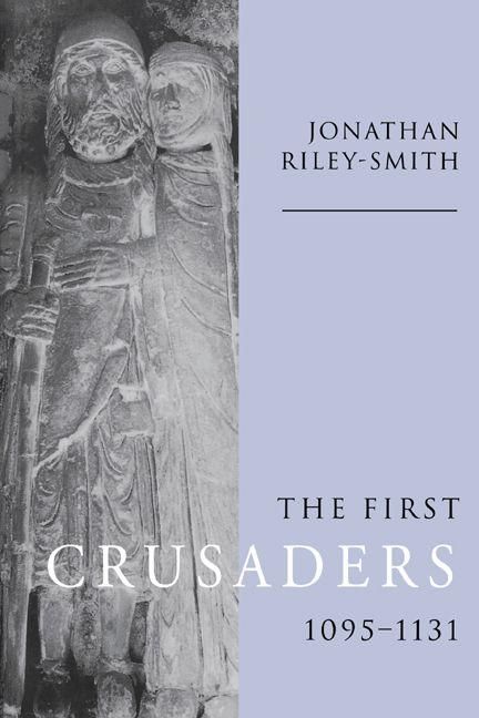 Produktbild: The First Crusaders, 1095 1131