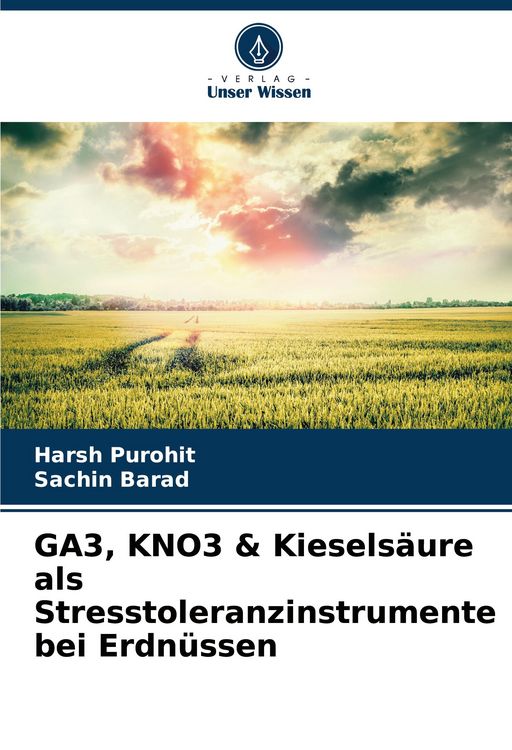Produktbild: GA3, KNO3 & Kiesels&auml;ure als Stresstoleranzinstrumente bei Erdn&uuml;ssen