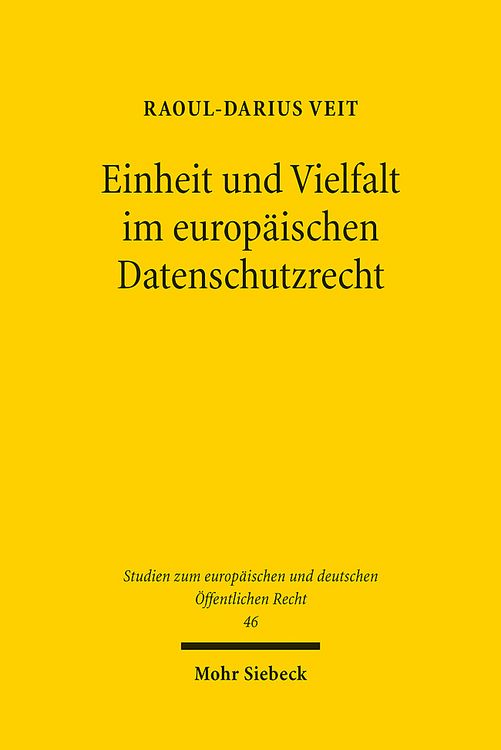 Produktbild: Einheit und Vielfalt im europ&auml;ischen Datenschutzrecht