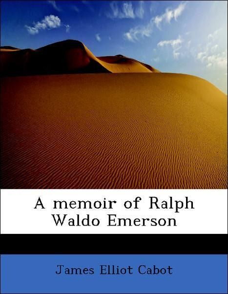 Produktbild: Cabot, J: Memoir of Ralph Waldo Emerson