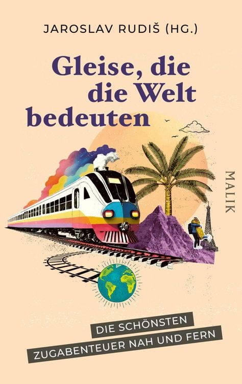 Produktbild: Gleise, die die Welt bedeuten