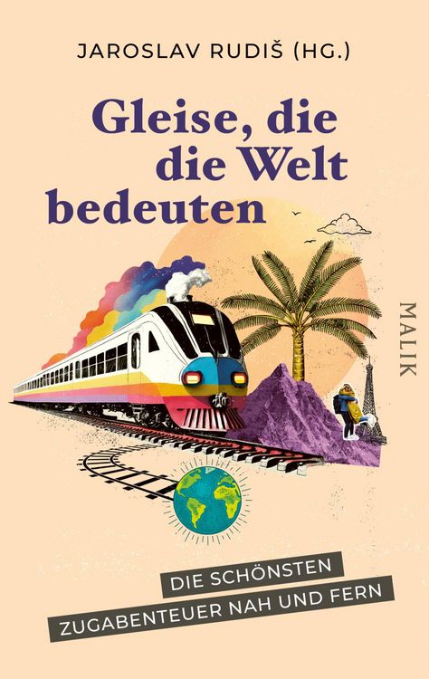 Produktbild: Gleise, die die Welt bedeuten