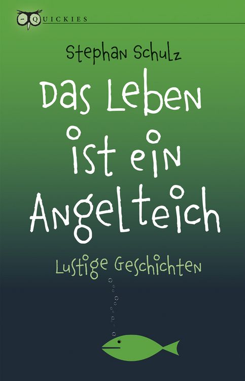 Produktbild: Das Leben ist ein Angelteich