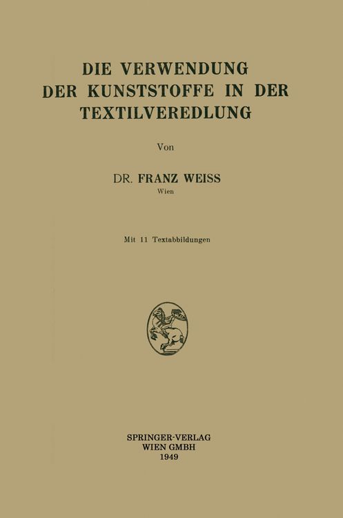 Produktbild: Die Verwendung der Kunststoffe in der Textilveredlung