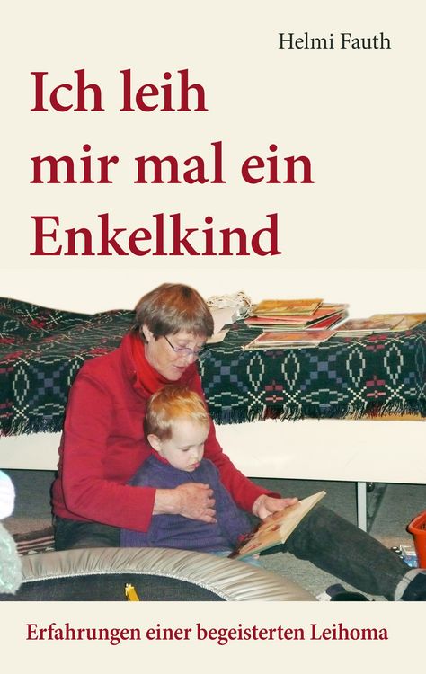 Produktbild: Ich leih mir mal ein Enkelkind