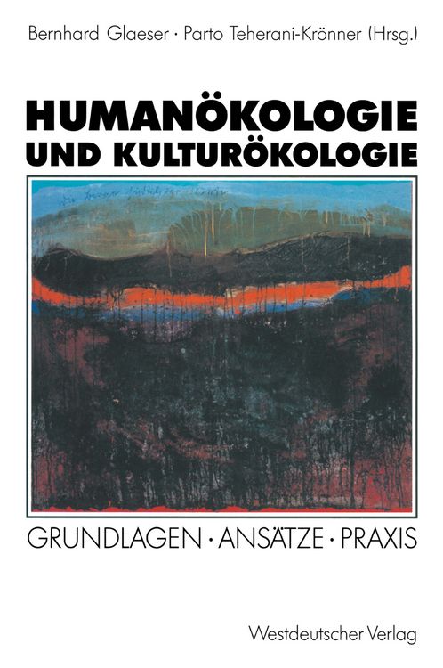 Produktbild: Human&ouml;kologie und Kultur&ouml;kologie