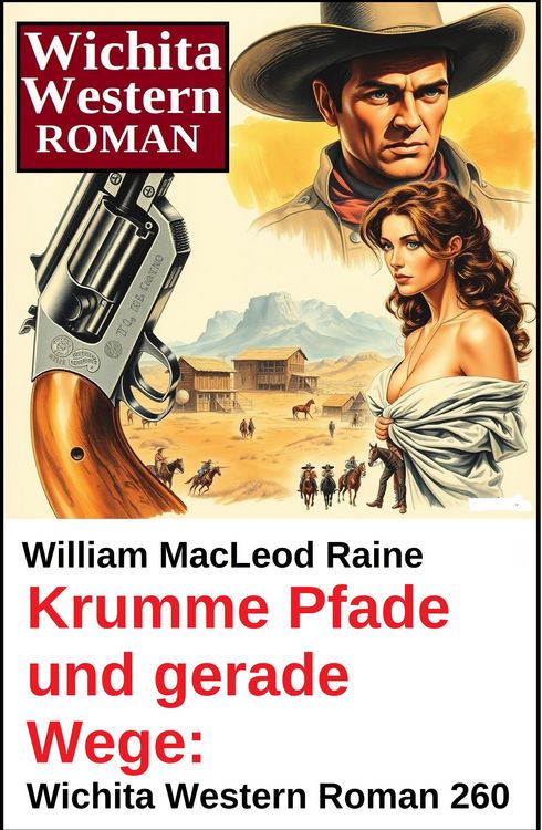 Produktbild: Krumme Pfade und gerade Wege: Wichita Western Roman 260