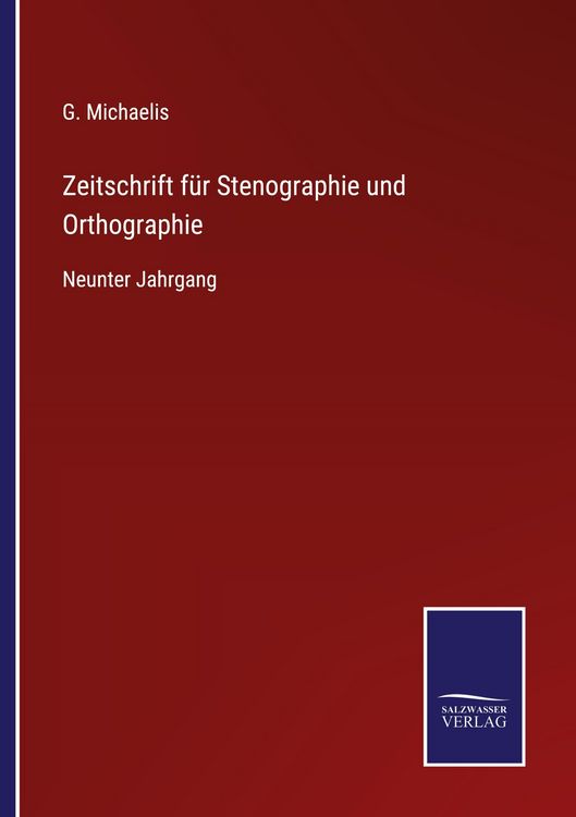 Produktbild: Zeitschrift f&uuml;r Stenographie und Orthographie