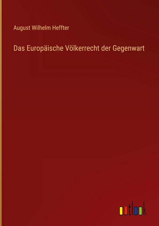Produktbild: Das Europ&auml;ische V&ouml;lkerrecht der Gegenwart
