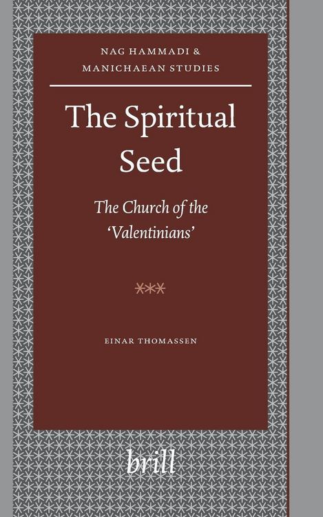 Produktbild: The Spiritual Seed - The Church of the 'Valentinians'