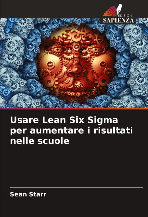 Produktbild: Usare Lean Six Sigma per aumentare i risultati nelle scuole