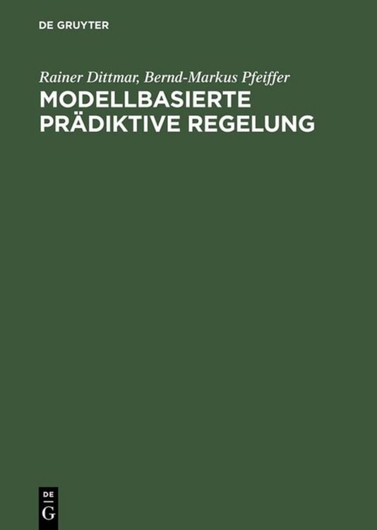 Produktbild: Modellbasierte pr&auml;diktive Regelung