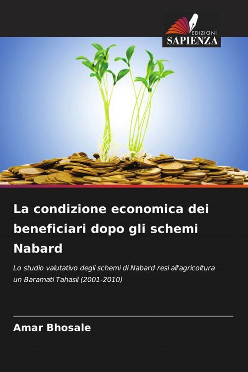 Produktbild: La condizione economica dei beneficiari dopo gli schemi Nabard