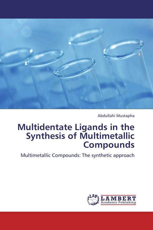 Produktbild: Multidentate Ligands in the Synthesis of Multimetallic Compounds