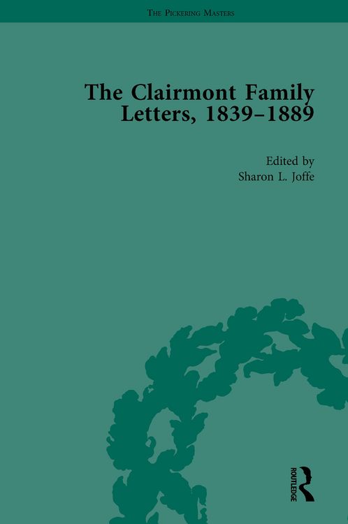 Produktbild: The Clairmont Family Letters, 1839 - 1889