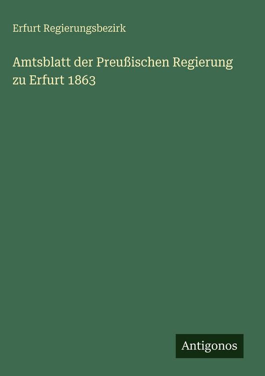 Produktbild: Amtsblatt der Preu&szlig;ischen Regierung zu Erfurt 1863