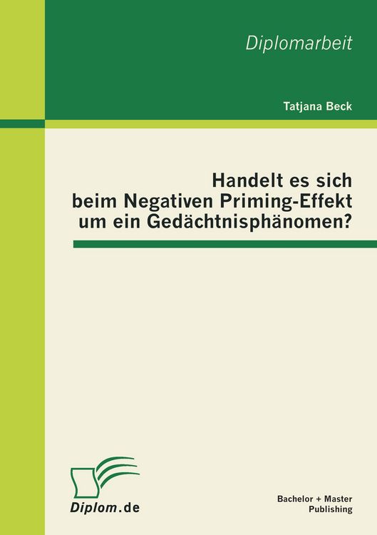 Produktbild: Handelt es sich beim Negativen Priming-Effekt um ein Ged&auml;chtnisph&auml;nomen?