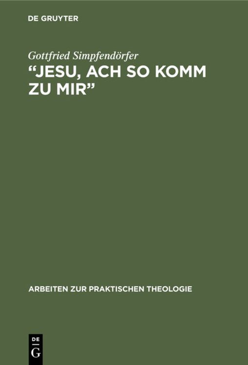 Produktbild: &bdquo;Jesu, ach so komm zu mir‟