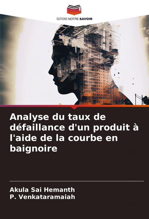 Produktbild: Analyse du taux de d&eacute;faillance d'un produit &agrave; l'aide de la courbe en baignoire