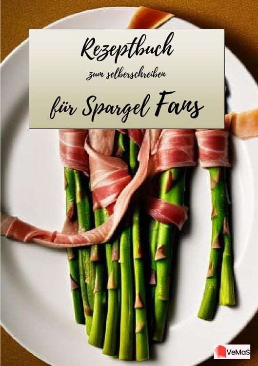 Produktbild: Rezeptbuch zum selber schreiben. / Rezeptbuch zu selber schreiben - f&uuml;r Spargel Fans