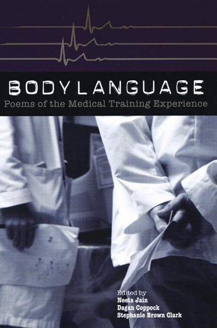 Produktbild: Body Language: Poems of the Medical Training Experience