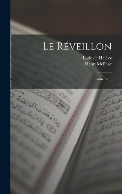 Produktbild: Le R&eacute;veillon: Comedie ...