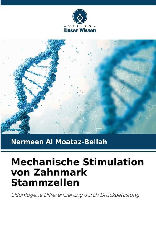 Produktbild: Mechanische Stimulation von Zahnmark Stammzellen