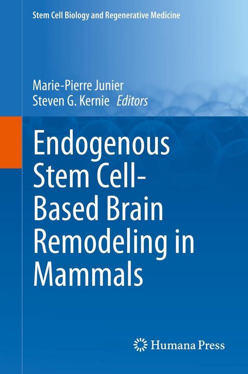 Produktbild: Endogenous Stem Cell-Based Brain Remodeling in Mammals