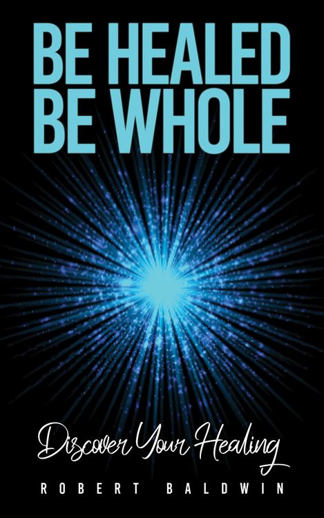 Produktbild: Be Healed, Be Whole