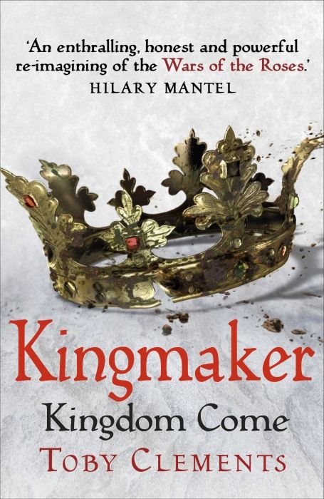 Produktbild: Clements, T: Kingmaker: Kingdom Come