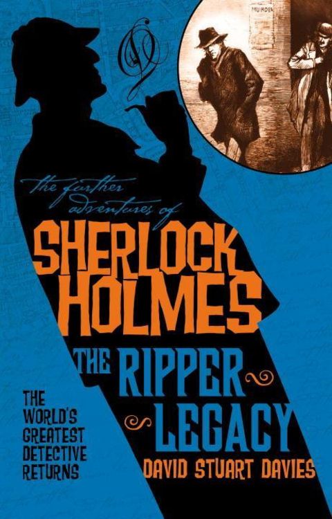 Bild vom Artikel The Further Adventures of Sherlock Holmes: The Ripper Legacy vom Autor David Stuart Davies