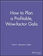 Produktbild: How to Plan a Profitable, Wow&ndash;factor Gala