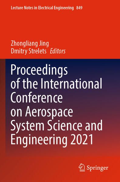 Produktbild: Proceedings of the International Conference on Aerospace System Science and Engineering 2021