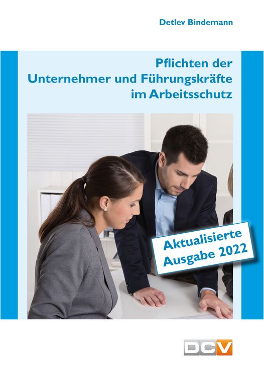 Produktbild: Pflichten der Unternehmer und F&uuml;hrungskr&auml;fte im Arbeitsschutz